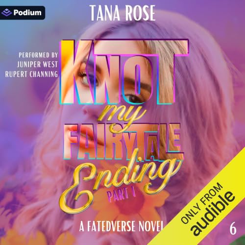 Cover of Knot My Fairytale Ending: Part 1