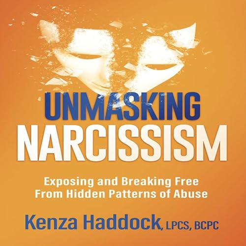 Cover of Unmasking Narcissism