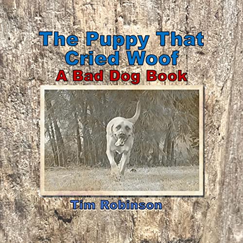 Cover of The Puppy That Cried Woof