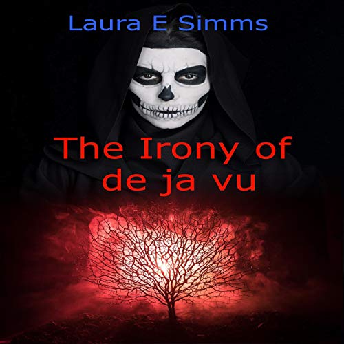 Cover of The Irony of DÃ©jÃ Vu