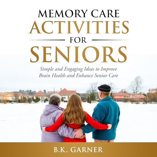 Cover of Memory Care Activities for Seniors