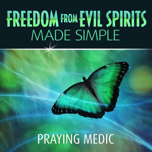 Cover of Freedom from Evil Spirits Made Simple