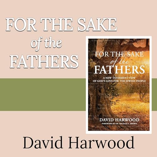 Cover of For the Sake of the Fathers