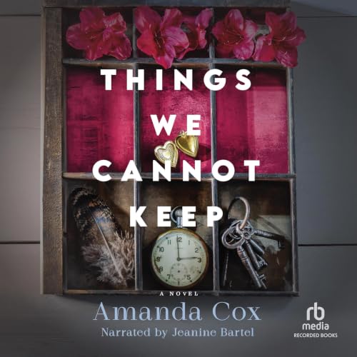 Cover of Things We Cannot Keep