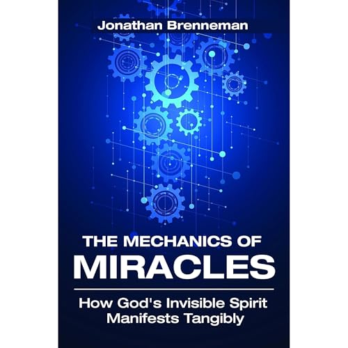 Cover of The Mechanics of Miracles