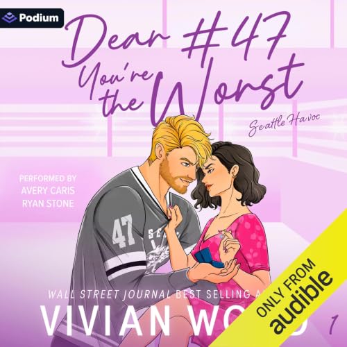 Cover of Dear #47, You're the Worst