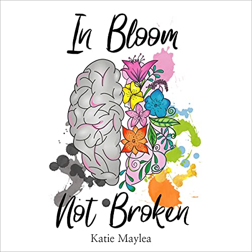 Cover of In Bloom Not Broken