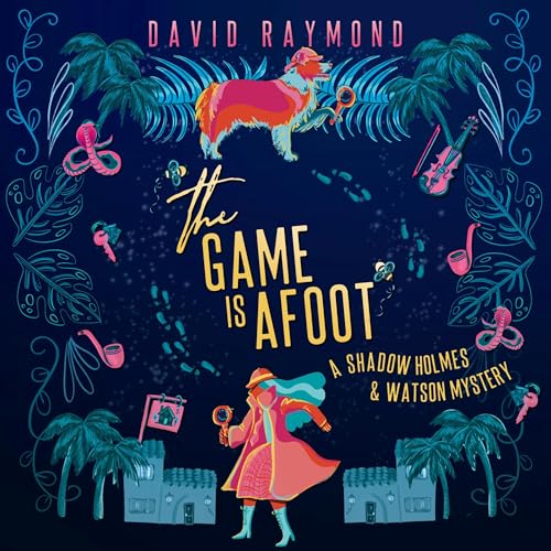 Cover of The Game Is Afoot