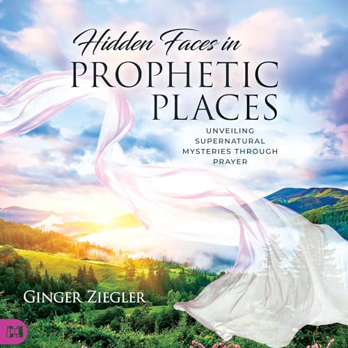 Cover of Hidden Faces in Prophetic Places
