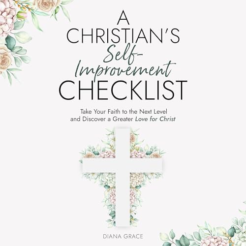 Cover of A Christian’s Self Improvement Checklist