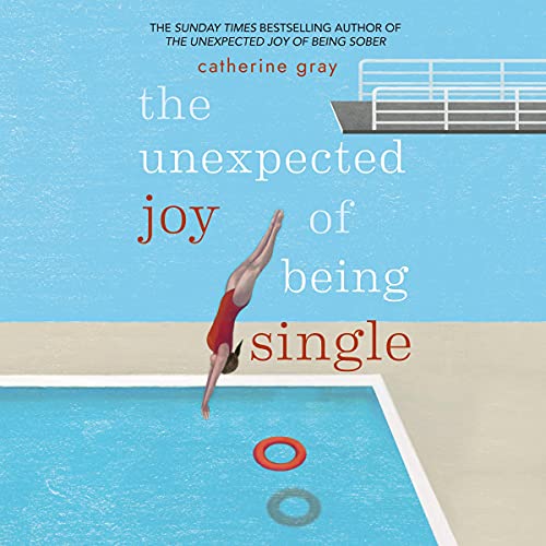 Cover of The Unexpected Joy of Being Single