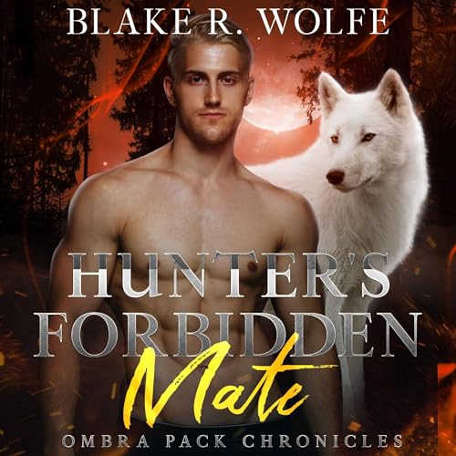 Cover of Hunter's Forbidden Mate