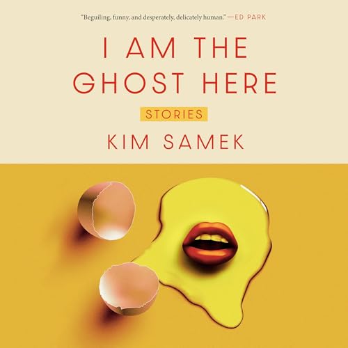 Cover of I Am the Ghost Here
