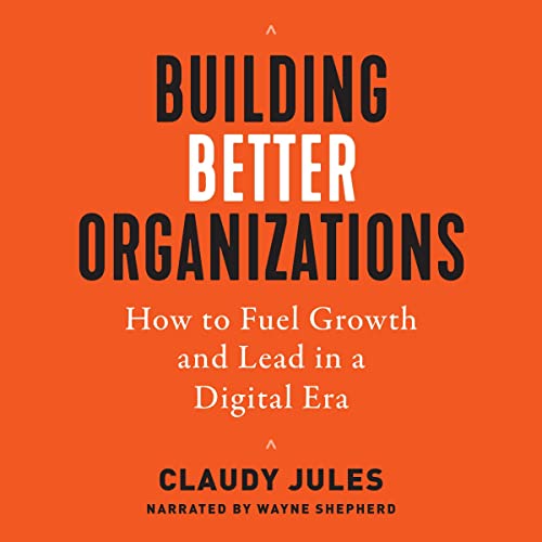 Cover of Building Better Organizations