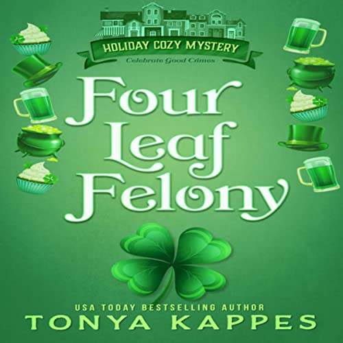 Cover of Four Leaf Felony