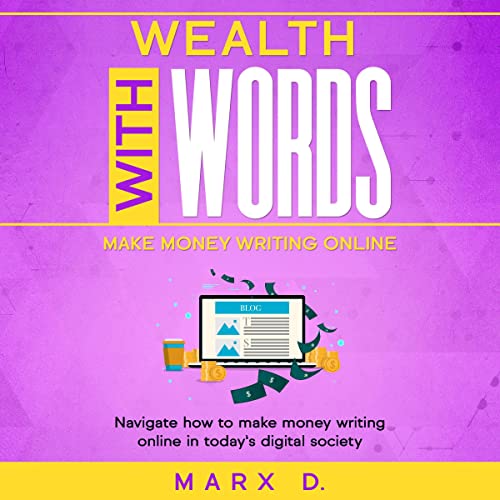 Cover of Wealth with Words: Make Money Writing Online