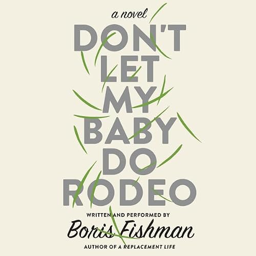 Cover of Don't Let My Baby Do Rodeo