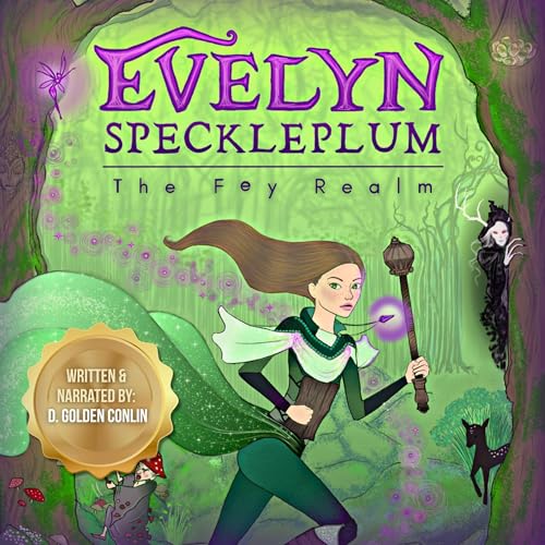 Cover of Evelyn Speckleplum: The Fey Realm