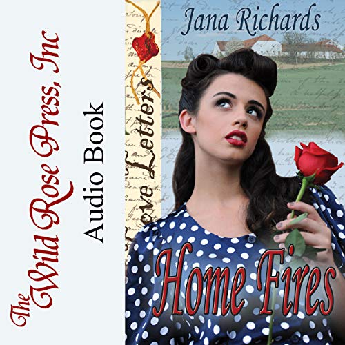 Cover of Home Fires (Love Letters)