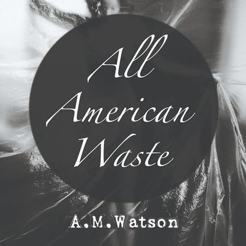 Cover of All American Waste