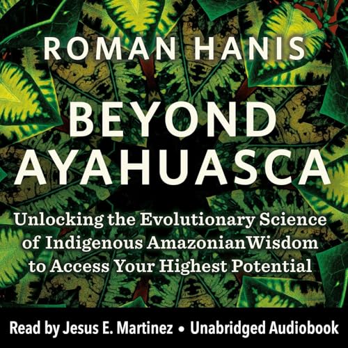 Cover of Beyond Ayahuasca