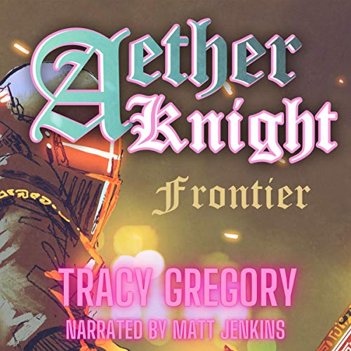 Cover of Aether Knight: Frontier