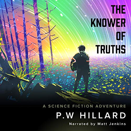 Cover of The Knower of Truths (A Science Fiction Adventure Novel)