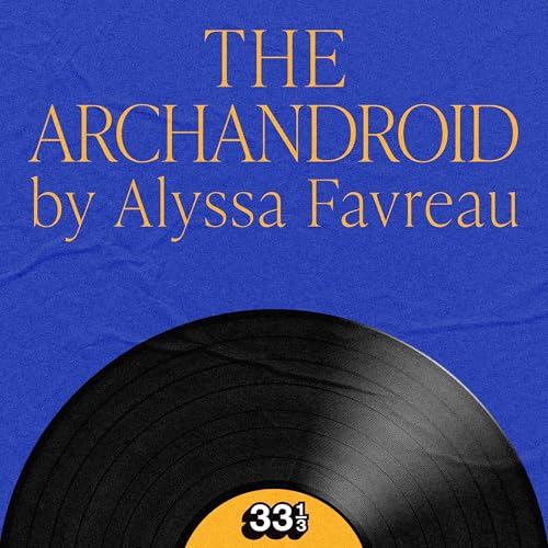 Cover of Janelle Monáe’s The Archandroid