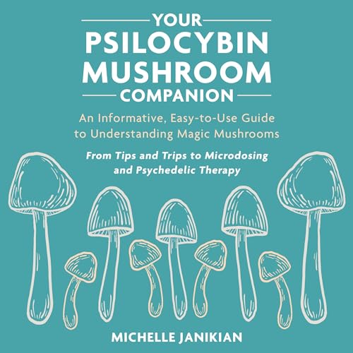 Cover of Your Psilocybin Mushroom Companion