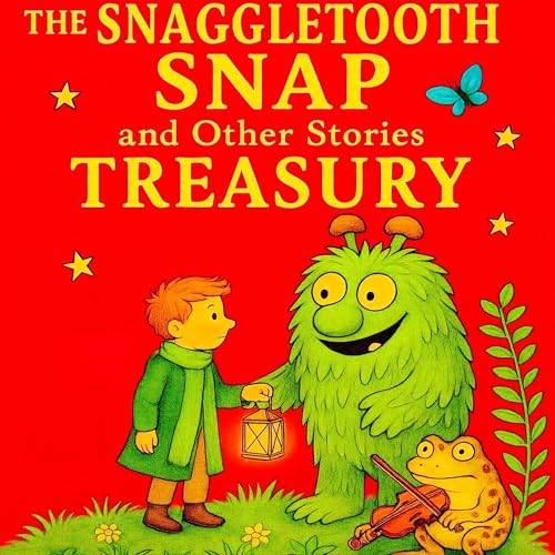 Cover of The Snaggletooth Snap and Other Stories Treasury