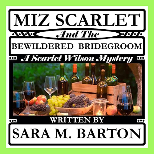 Cover of Miz Scarlet and the Bewildered Bridegroom