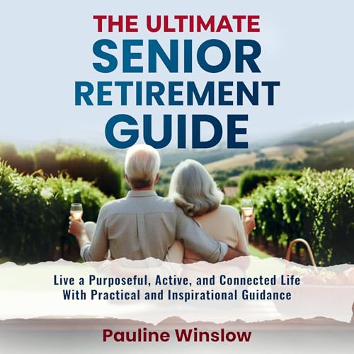 Cover of The Ultimate Senior Retirement Guide