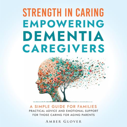 Cover of Strength in Caring Empowering Dementia Caregivers
