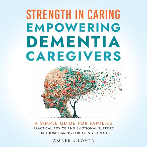 Cover of Strength in Caring Empowering Dementia Caregivers