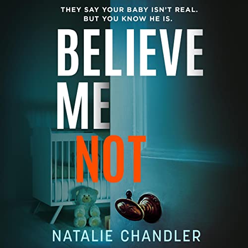Cover of Believe Me Not