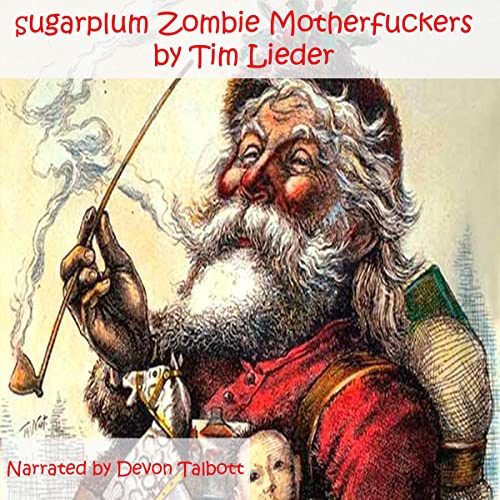 Cover of Sugarplum Zombie Motherf--kers