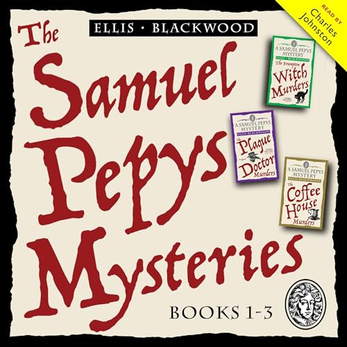 Cover of The Samuel Pepys Mysteries, Books 1-3