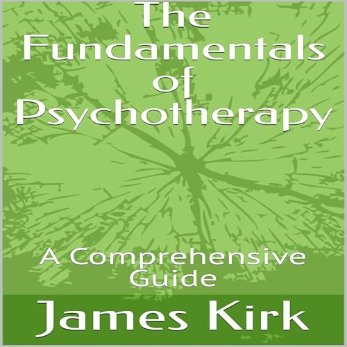 Cover of The Fundamentals of Psychotherapy
