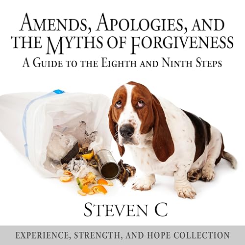 Cover of Amends, Apologies, and the Myths of Forgiveness