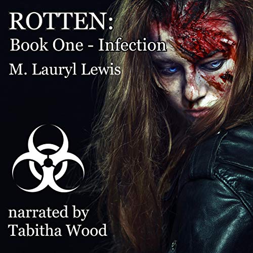 Cover of Rotten: Book One - Infection