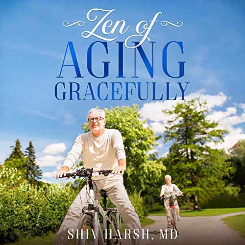 Cover of Zen of Aging Gracefully