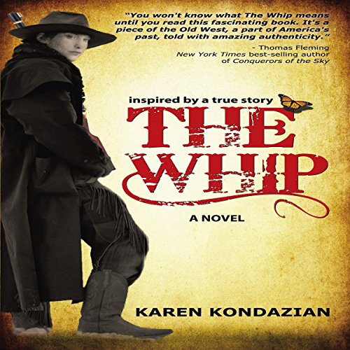 Cover of The Whip: Inspired by the story of Charley Parkhurst