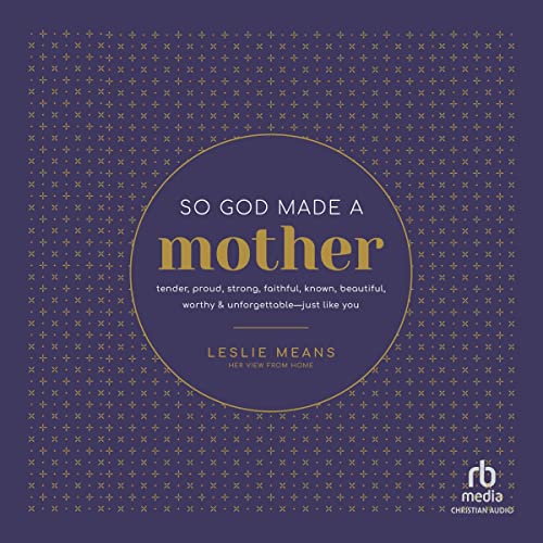 Cover of So God Made a Mother