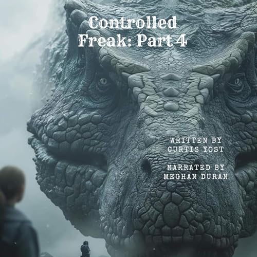 Cover of Controlled Freak: Part 4