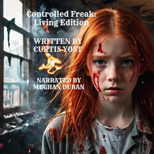 Cover of Controlled Freak: Living Edition