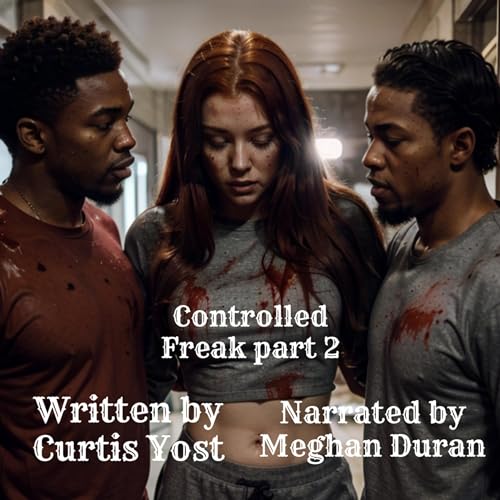 Cover of Controlled Freak, Part 2