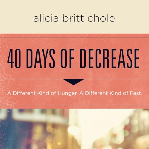 Cover of 40 Days of Decrease