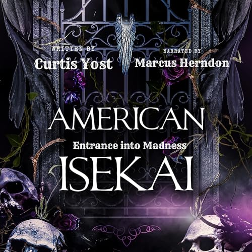 Cover of American Isekai: Entrance into Madness