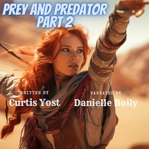 Cover of Prey and Predator, Part 2