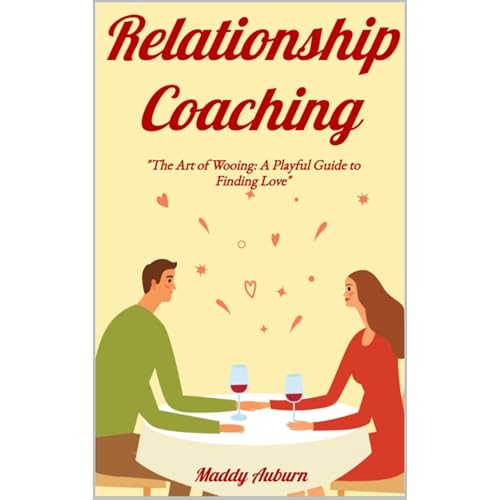 Cover of The Art of Wooing: A Playful Guide to Finding Love